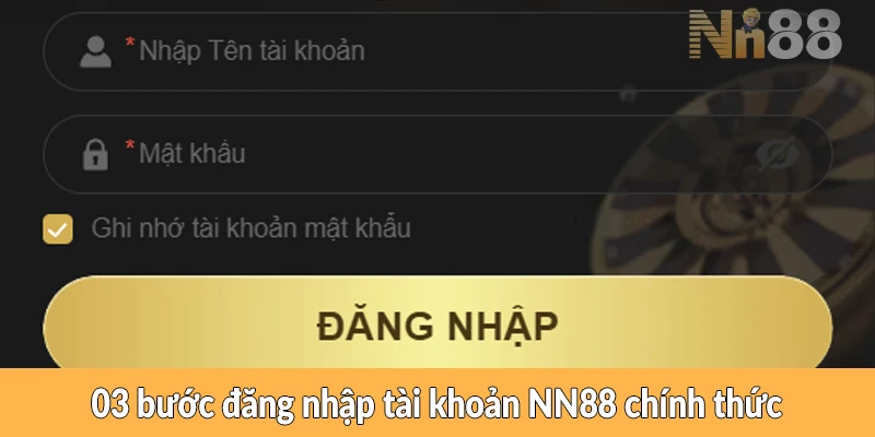 03 bước đăng nhập tài khoản NN88 chính thức 03 bước đăng nhập tài khoản NN88 chính thức
