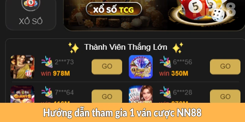 Hướng dẫn tham gia 1 ván cược NN88